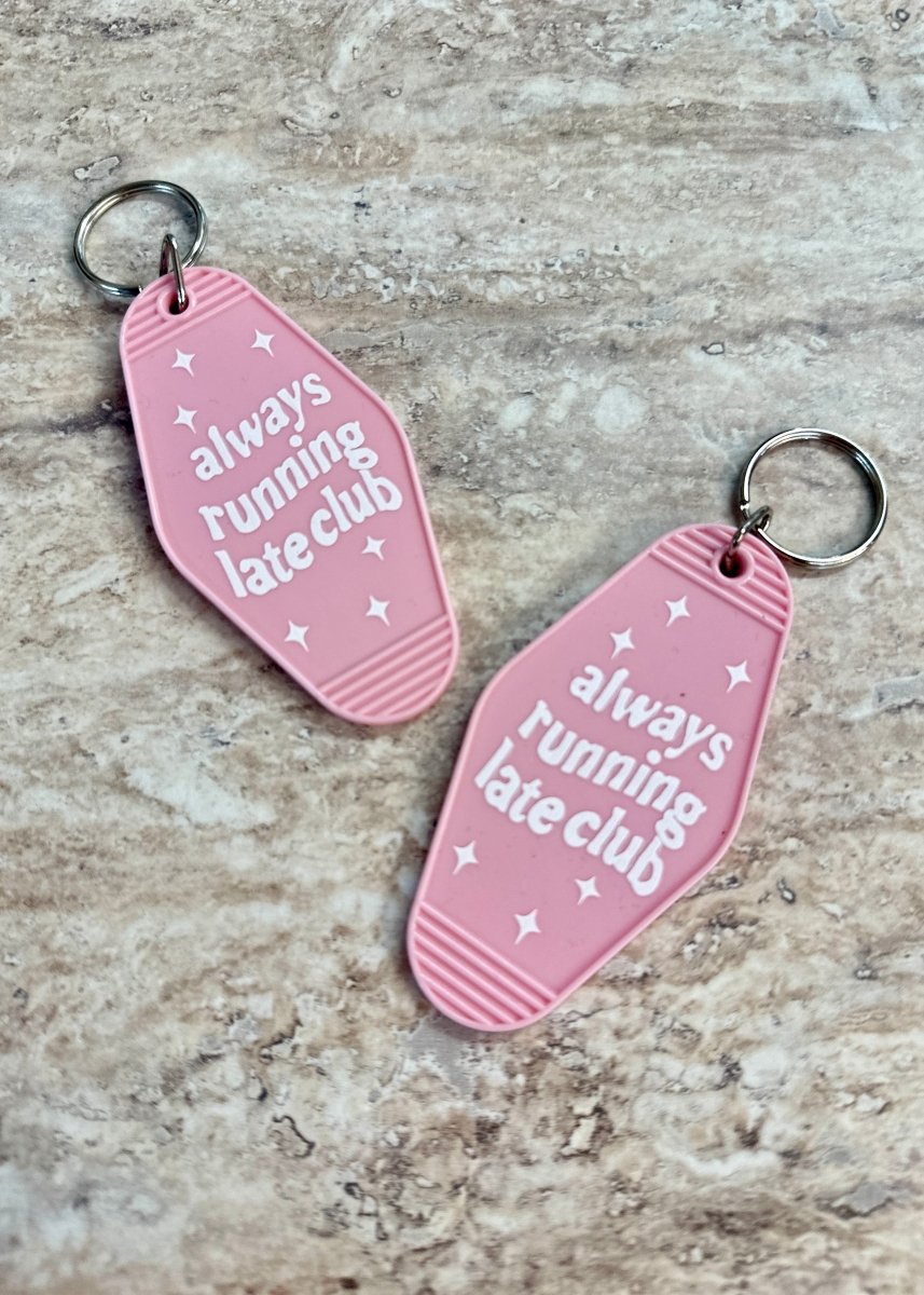 Always Running Late Club Motel Keychain - key ring - Jimberly's Boutique - Olive Branch - Mississippi