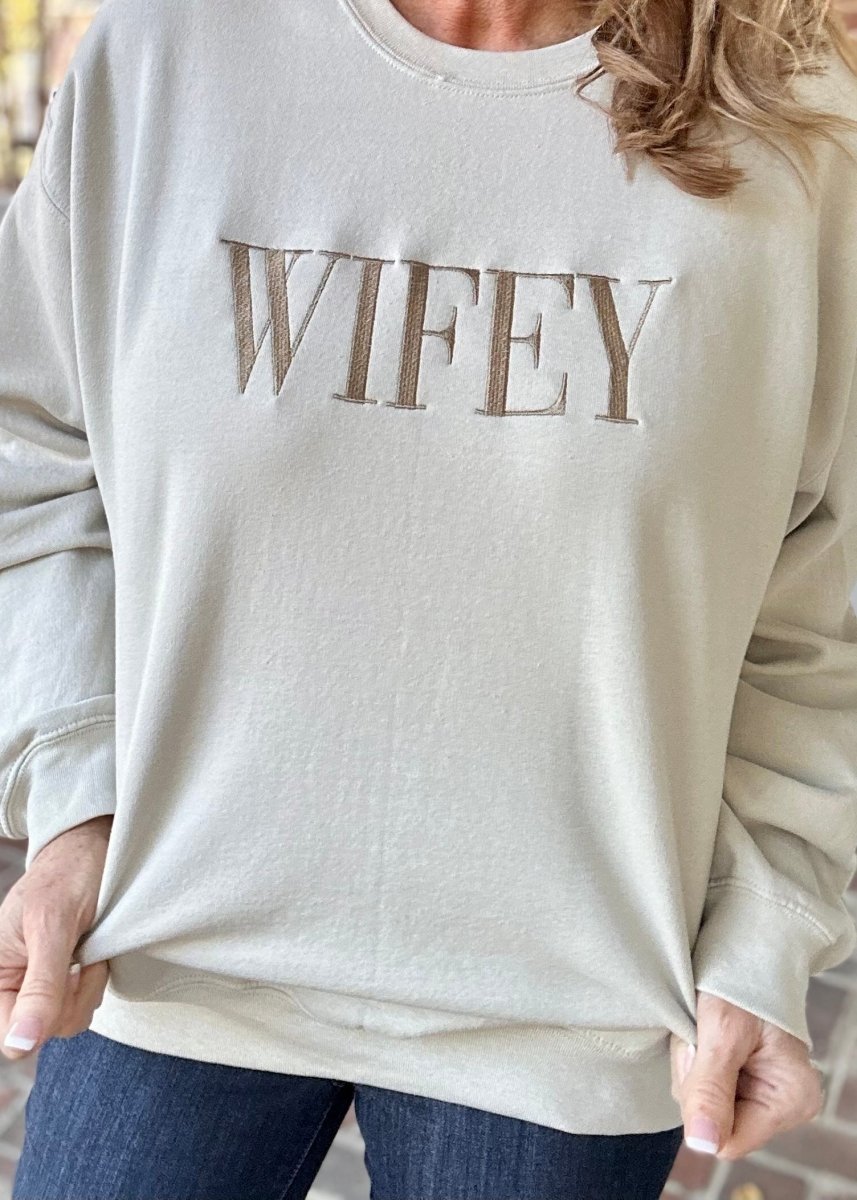 Wifey Embroidered Sweatshirt - Embroidered Sweatshirt -Jimberly's Boutique-Olive Branch-Mississippi